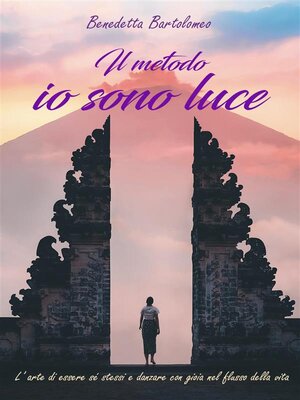 cover image of Il Metodo Io Sono Luce